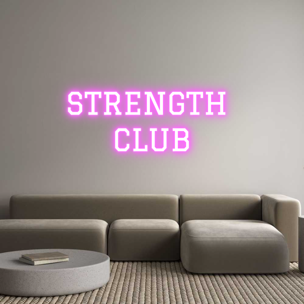 Custom Neon Text - STRENGTH
CLUB