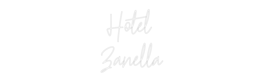 Custom Neon Text - Hotel
Zanella