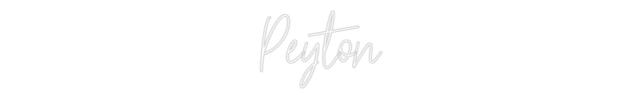 Custom Neon Text - Peyton