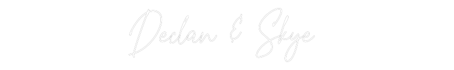 Custom Neon Text- Declan & Skye