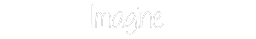 Custom Neon Text - Imagine