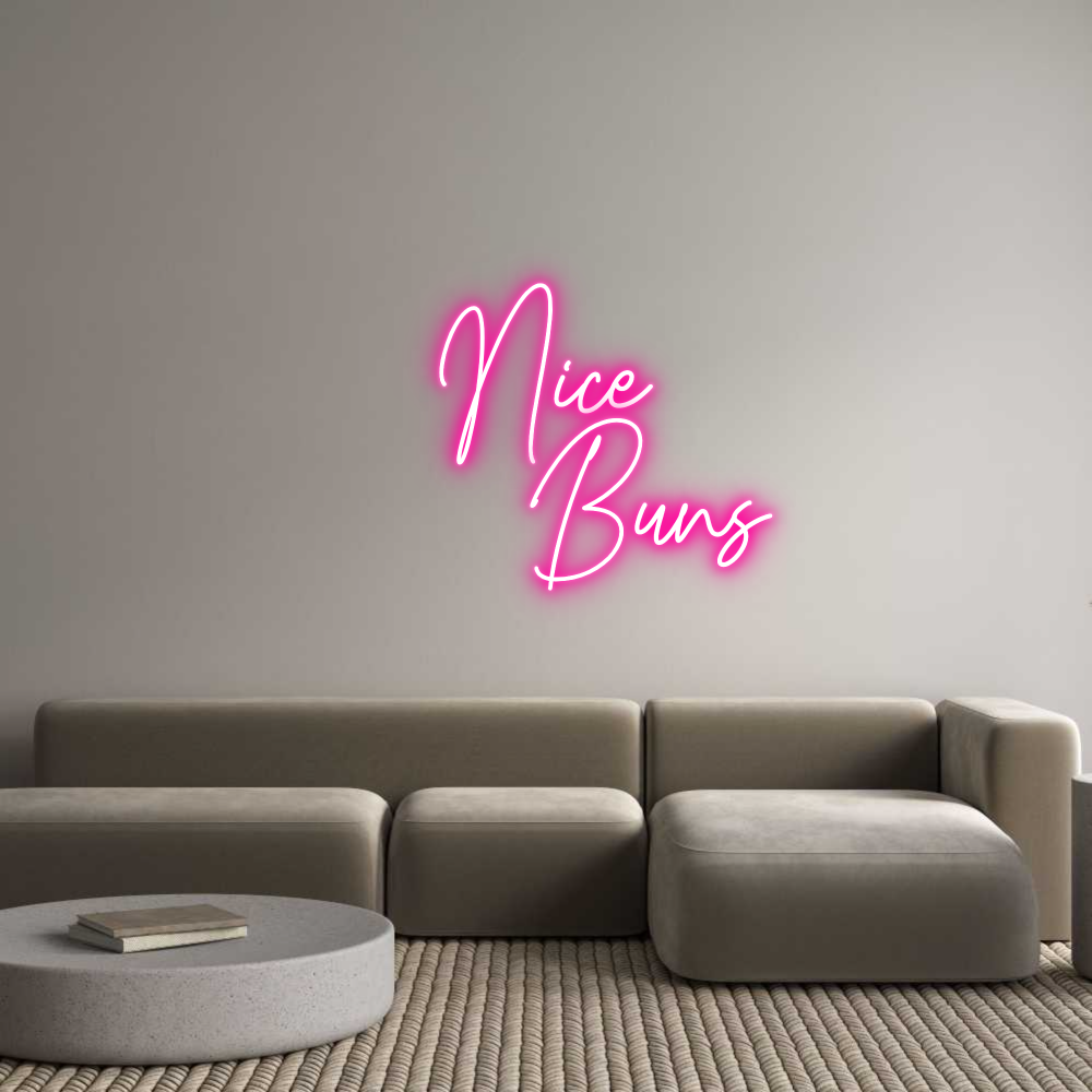 Custom Neon Text - Nice
Buns