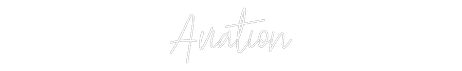 Custom Neon Text - Aviation