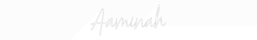 Custom Neon Text - Aaminah