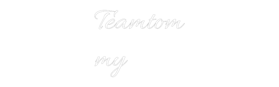 Custom Neon Text - Teamtom
my