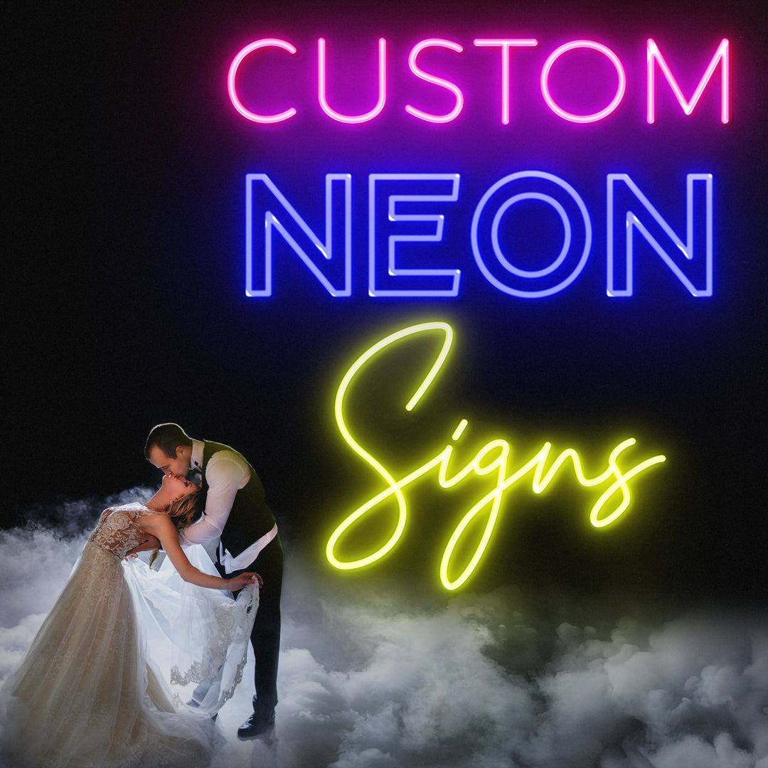 Neon Signs For Weddings - Custom LED Lights - High Quality Personalised Text - 3 Year Warranty