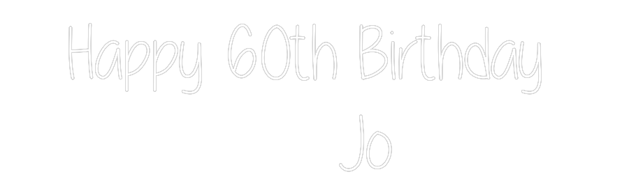 Custom Neon Text - Happy 60th Bi...