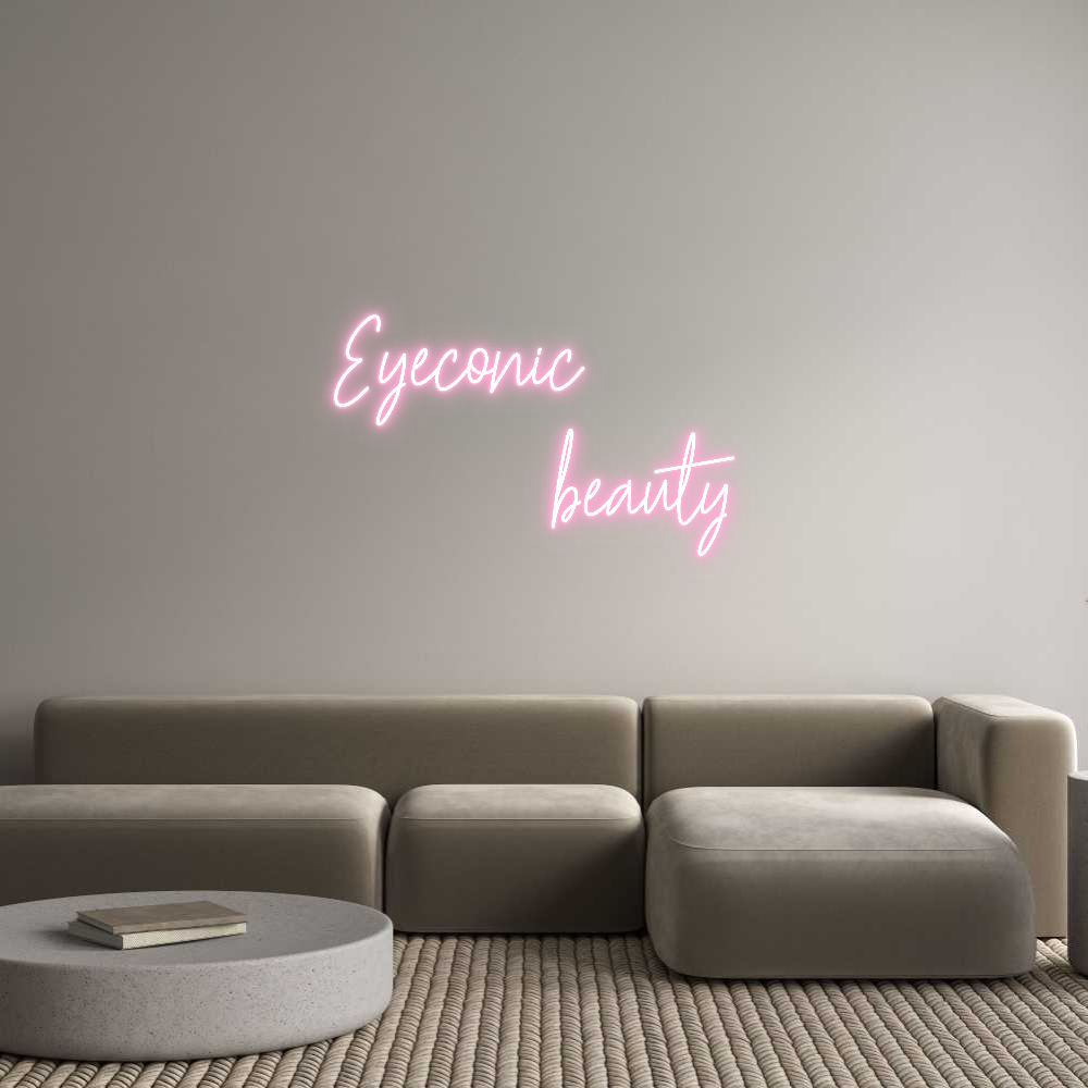 Custom Neon Text- Eyeconic
...