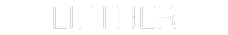Custom Neon Text - LIFTHER