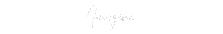Custom Neon Text - Imagine
