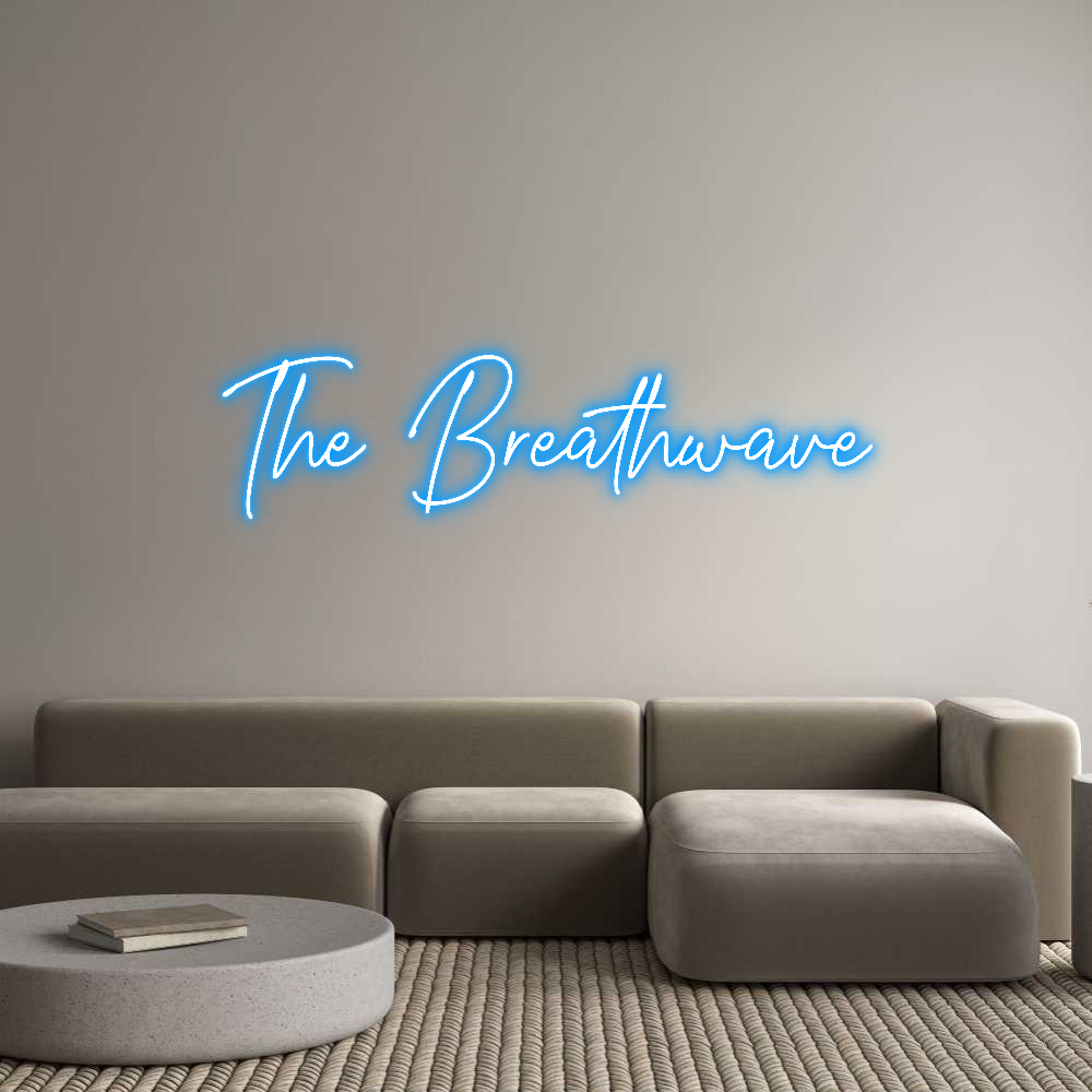 Custom Neon Text - The Breathwave