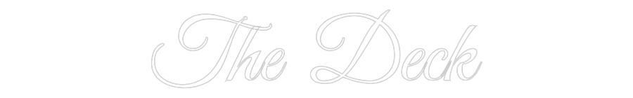 Custom Neon Text - The Deck