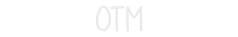 Custom Neon Text - OTM