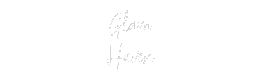 Custom Neon Text - Glam
Haven
