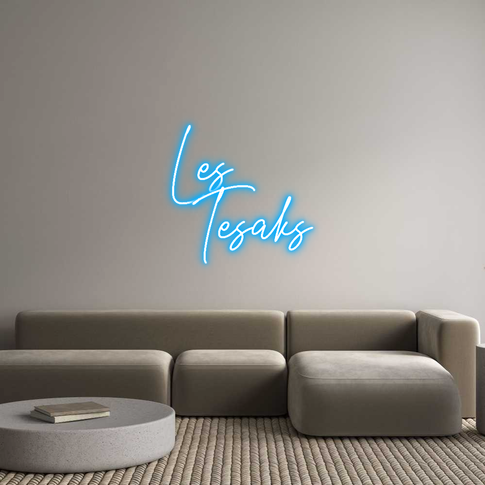Custom Neon Text- Les
Tesaks