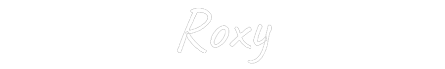 Custom Neon Text - Roxy