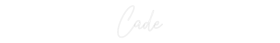 Custom Neon Text - Cade