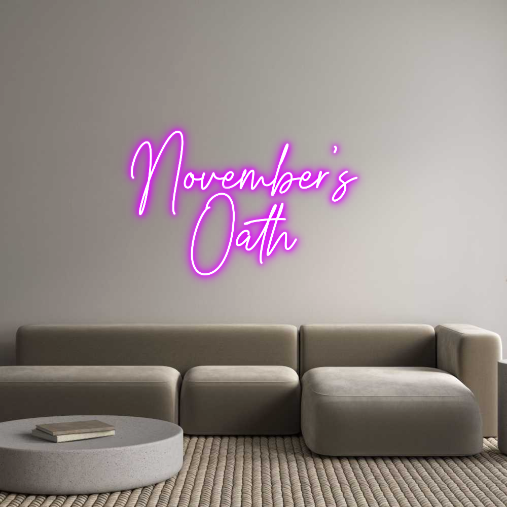 Custom Neon Text- November's
...
