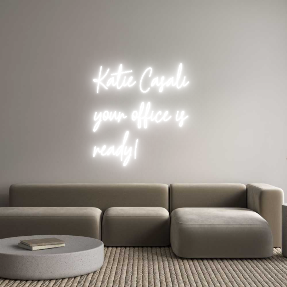 Custom Neon Text- Katie Casali
...