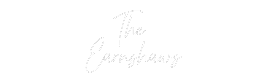 Custom Neon Text - The
Earnshaws