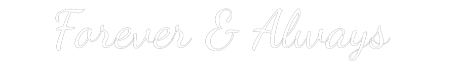 Custom Neon Text - Forever & Alw...