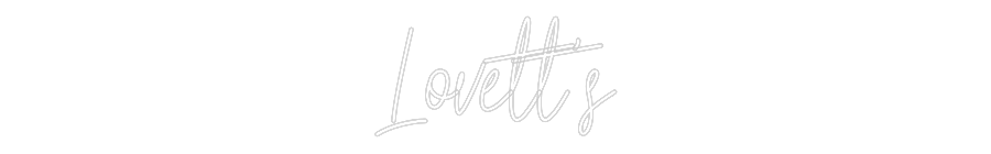 Custom Neon Text - Lovett's