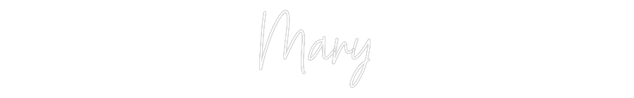 Custom Neon Text - Mary