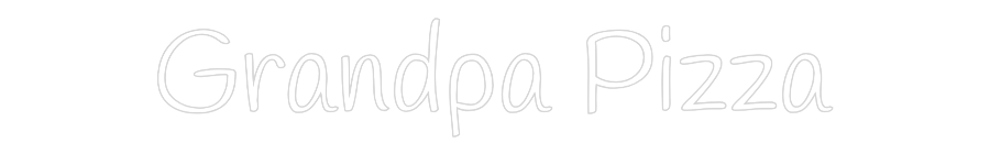Custom Neon Text - Grandpa Pizza