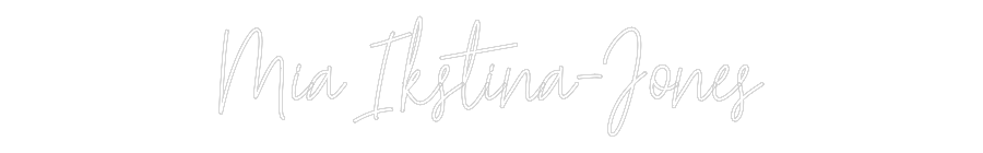 Custom Neon Text - Mia Ikstina-J...