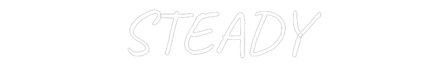 Custom Neon Text - STEADY