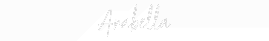 Custom Neon Text - Arabella