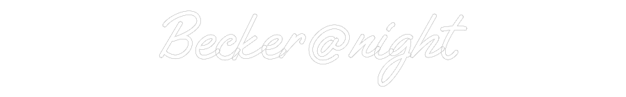 Custom Neon Text - Becker@night