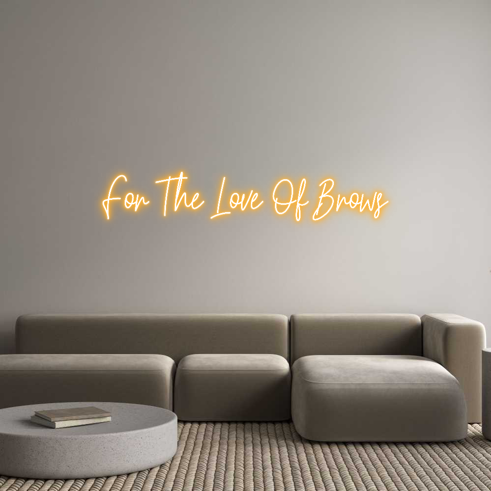Custom Neon Text- For The Love ...