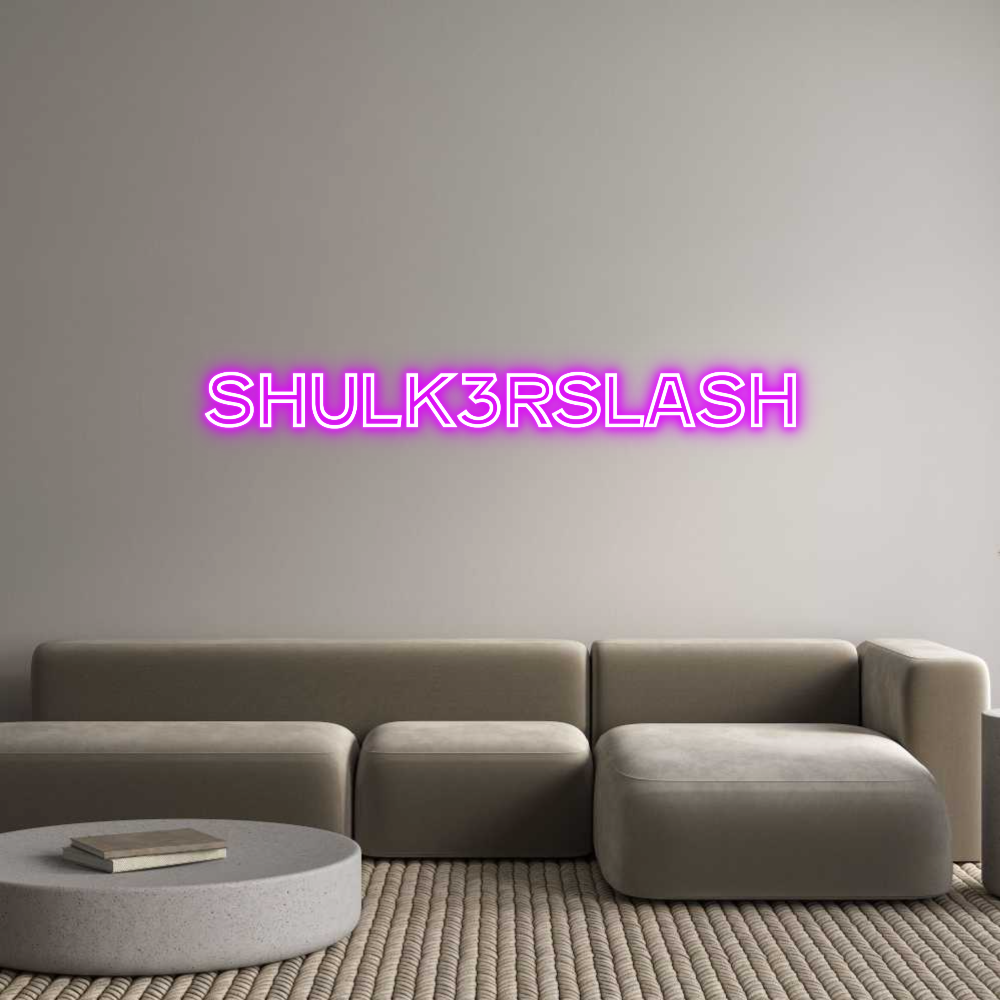 Custom Neon Text- Shulk3rSlash