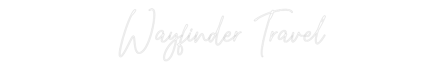 Custom Neon Text - Wayfinder Tra...