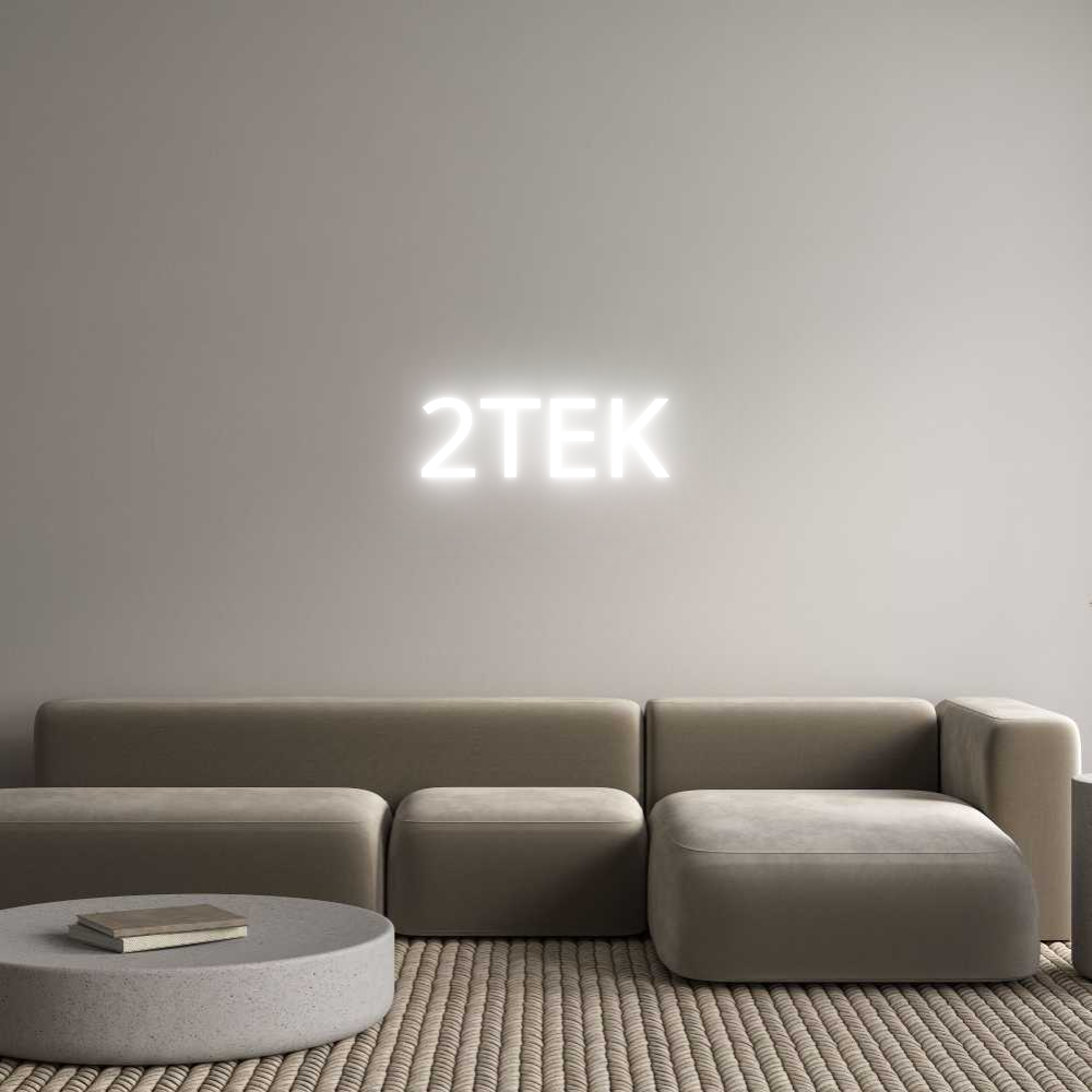 Custom Neon Text- 2TEK