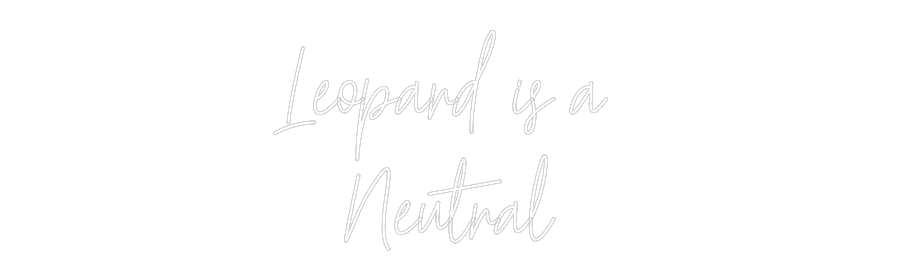 Custom Neon Text - Leopard is a ...