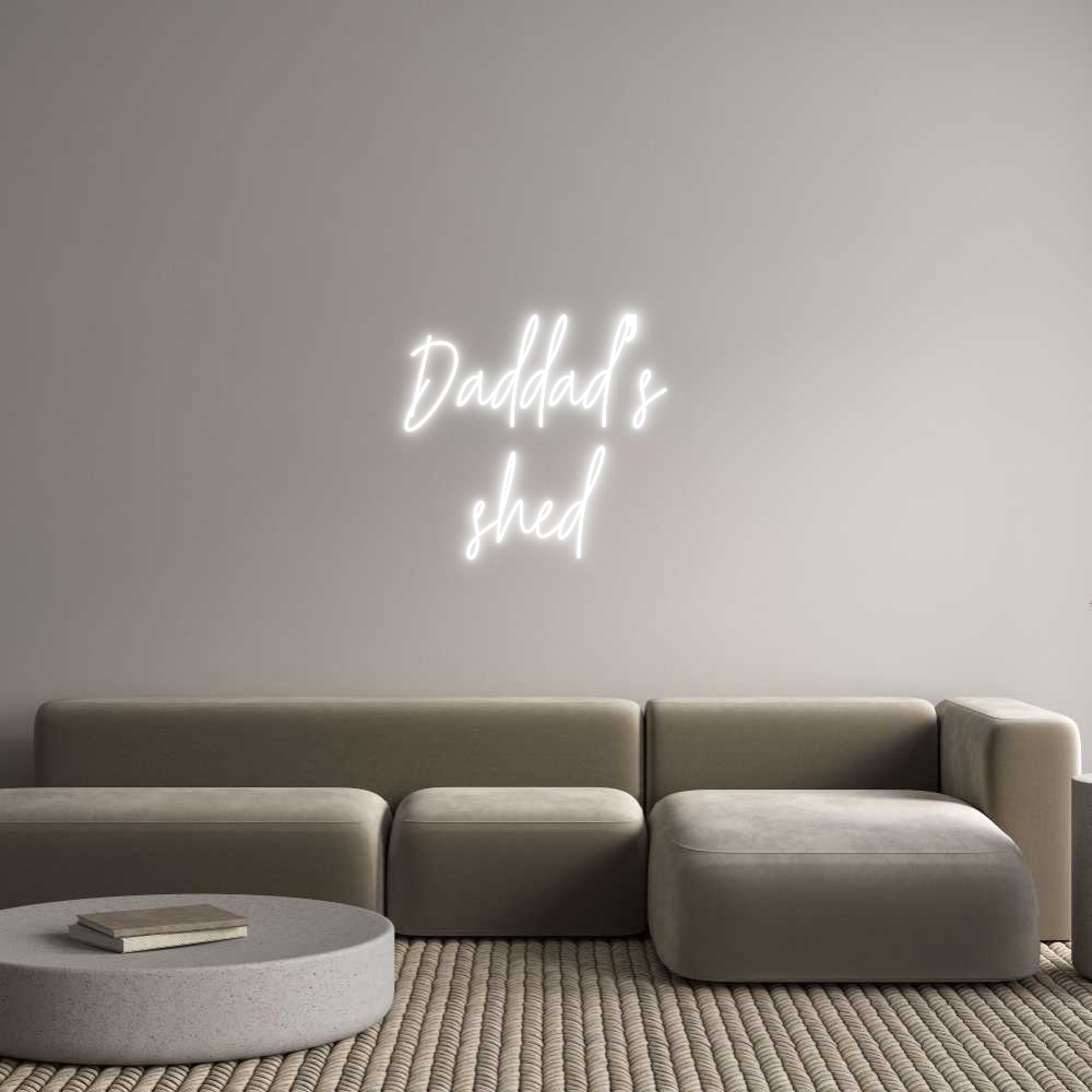 Custom Neon Text - Daddad’s
sh...