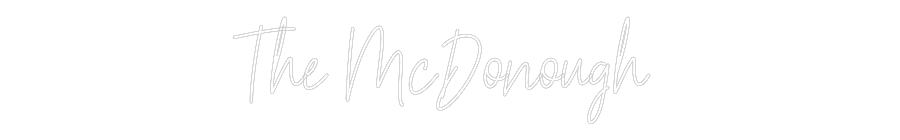 Custom Neon Text - The McDonough