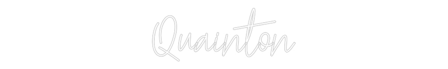 Custom Neon Text- Quainton