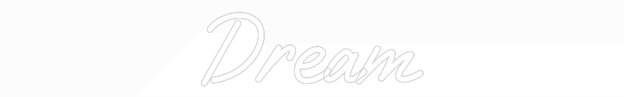 Custom Neon Text - Dream