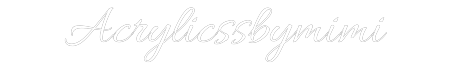 Custom Neon Text - Acrylicssbymimi