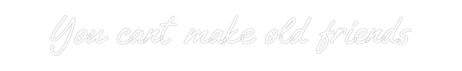 Custom Neon Text - You cant make...