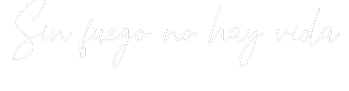 Custom Neon Text - Sin fuego no ...