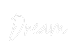 Custom Neon Text - Dream