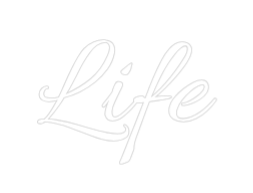 Custom Neon Text - Life