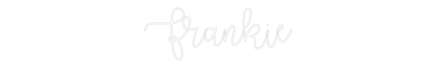 Custom Neon Text - Frankie