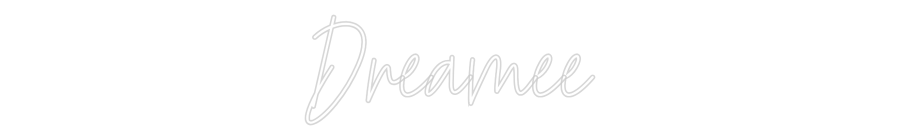 Custom Neon Text - Dreamee