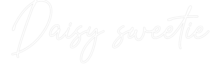 Custom Neon Text - Daisy sweetie