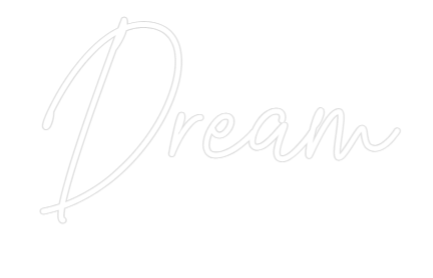 Custom Neon Text - Dream
